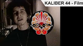 KALIBER 44  Film OFFICIAL VIDEO [upl. by Acinehs551]