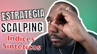 Scalping Indices Sinteticos Plata Regalada [upl. by Schoening]