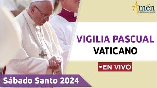 VIGILIA PASCUAL 2024  VATICANO PADRE CARLOS YEPES EN VIVO [upl. by Nahsab665]