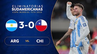 ARGENTINA vs CHILE 30  RESUMEN  ELIMINATORIAS SUDAMERICANAS  FECHA 7 [upl. by Aicined]