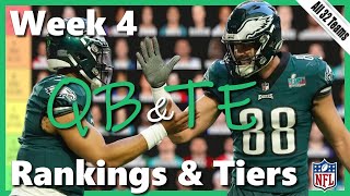 Week 4 Quarterback amp Tight End Rankings amp Tiers Top 32  Fantasy Football [upl. by Thedrick]