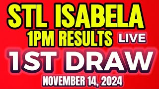 STL ISABELA 1PM LIVE DRAW TODAY NOVEMBER 142024 [upl. by Acus]