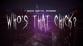 david guetta  whos that chick feat rihanna  sped up  lyrics [upl. by Leveridge]