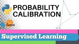 93 Scikitlearn 90Supervised Learning 68 Probability Calibration [upl. by Anavrin]