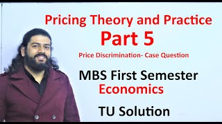 Pricing theory and practice part 5 Price Discrimination Case Question imp Question TU MBS Economics [upl. by Somerville]