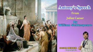 Mark Antonys Speech from Julius Caesar by William Shakespeare 9th EnglishSagar Mendem [upl. by Varien246]