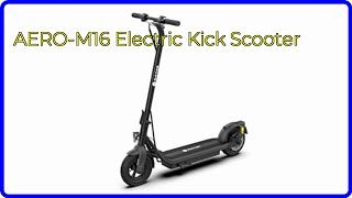 REVIEW 2024 AEROM16 Electric Kick Scooter ESSENTIAL details [upl. by Haldi]