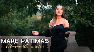 Simona Bădulescu Mare pătimaș  Official Clip [upl. by Analahs]