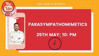 Parasympathomimetics Ranjan Kumar Patel Live Stream [upl. by Okemak481]