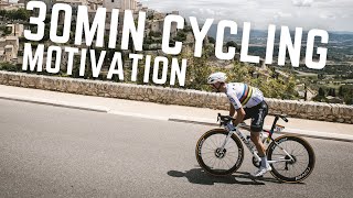 30 MIN  CYCLING TRAINING MOTIVATION 2022 [upl. by Akimet]