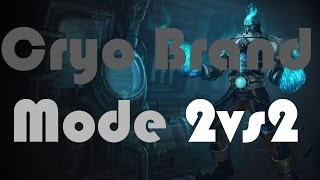 Cryocore Brand gameplay en mode 2vs2 FR [upl. by Niran711]