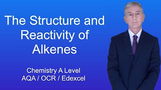 A Level Chemistry Revision quotThe Structure and Reactivity of Alkenesquot [upl. by Josephina925]