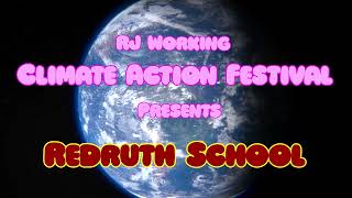 Redruth School Youth Climate Action Festival July 2023  RJ Working [upl. by Demah167]