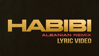 Ricky Rich x Habibi Albanian Remix Lyric Video [upl. by Rednasxela]