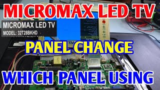 HOW TO PANEL CHANGE MICROMAX 32T28BKHD TV  WHICH PANEL USING MICROMAX LED TV  ST3151A05 PANEL [upl. by Letnahs]