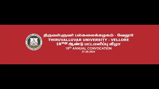 THIRUVALLUVAR UNIVERSITY  VELLORE 18th ANNUAL CONVOCATION [upl. by Agrippina]