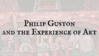 Philip Guston and the Experience of Art [upl. by Nakhsa291]