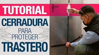 ⚠️Protege tu TRASTERO con esta cerradura Tutorial👏 [upl. by Ilhsa585]