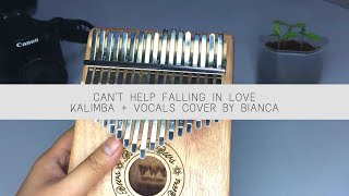 Cant Help Falling In Love kalimba  vocals cover by Bianca  with tabs and notes [upl. by Hanima]