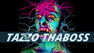 TAZZO THABOSS  PSYCHIOTIC [upl. by Sonafets765]