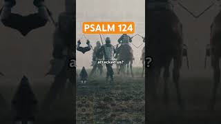 psalm 124 The Secret to Living Fearlessly So Powerful [upl. by Akeit]