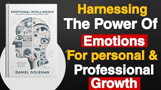 🎧 Emotional Intelligence by Daniel Goleman  Audiobook Summary 🎧 [upl. by Ahsial]