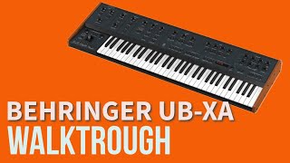 Behringer UBXa Walktrough amp Tutorial [upl. by Irvin]