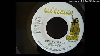 The Terrors  Dont Bother Me  Version  Joe Frasier 7quot [upl. by Tirrej167]