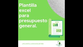 Demo Plantilla Excel Presupuesto General [upl. by Buddy]