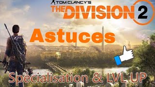 Division 2  SPOIL Débloquer sa spécialisation  conseils lvl up niv 30 [upl. by Orr]