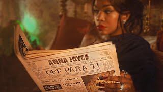 Anna Joyce  Off Para Ti Vídeo Oficial [upl. by Severen]