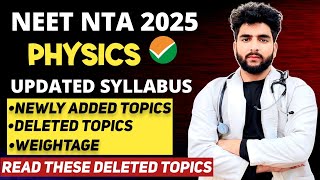 NEET 2025 PHYSICS UPDATED SYLLABUS NTA  NEWLY ADDED amp DELETED TOPICS  WEIGHTAGE SYLLABUS UPDATE [upl. by Yrrab]