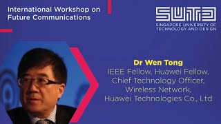 Selected Topics for 6G Enabling Technologies  Dr Wen Tong [upl. by Nnairam393]