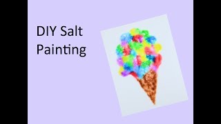 DIY Salt Painting [upl. by Beacham511]