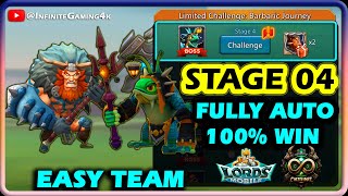 Lords Mobile Limited Challenge Barbaric Journey Stage 4 Auto  Gothrak Barbarian Stage 4 Fully Auto [upl. by Edlin]