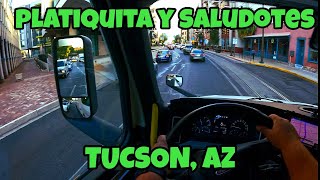 TOURISTEANDO EN TUCSON AZ seguimos mandando saludos [upl. by Giacinta]