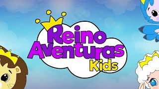 REINO AVENTURAS KIDS  Invitación Lanzamiento [upl. by Jeuz500]