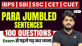 IBPS SBI SSC CET CUET 2023  Top 100 Questions of Para Jumbled Sentences  English by Vishal Sir [upl. by Hennie590]