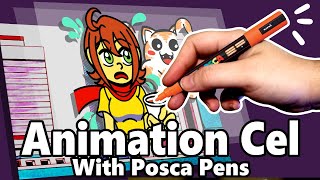 How to Make an Animation Cel with Posca Pens [upl. by Dottie669]