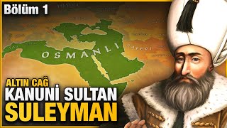 Kanuni Sultan Süleyman Savaşları 15201526 BÖLÜM 1 [upl. by Imogen]