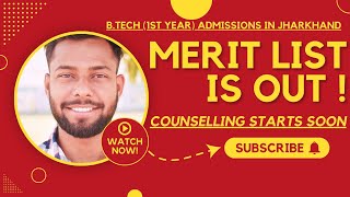 FINAL MERIT LIST FOR BTECH 1st YEAR  ADMISSIONS IN JHARKHAND  COUNSELLING STARTS SOON  JCECEB [upl. by Lednam]