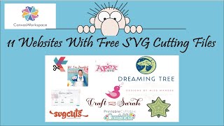 ScanNCut amp Canvas Workspace 11 Websites With Free SVG Cutting Files [upl. by Tekla415]