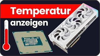 cpu Temperatur anzeigen oder gpu ram hhd amp ssd  PC Temperaturen [upl. by Ahseekat545]