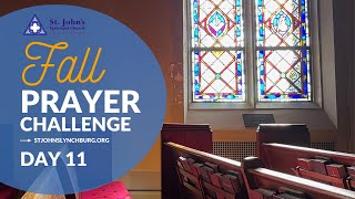 Fall Prayer Challenge  Day 11 [upl. by Kellyn430]