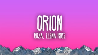 Boza ELENA ROSE  Orion [upl. by Airtina781]