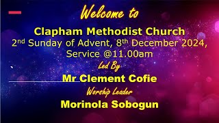 Clapham Methodist Church  2nd Sunday of Advent 8th December 2024 Service 1100am [upl. by Notle]