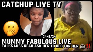 MUMMY FABULOUS LIVE TALKS MISS RFABULOUS amp WINTER UPDATE ‼️ 12624 [upl. by Colvin74]