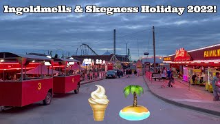 Ingoldmells amp Skegness Summer 2022  Full Holiday Vlog [upl. by Schlessinger]