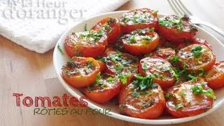 Recette des Tomates rôties  Roasted tomatoes recipe [upl. by Neelya904]