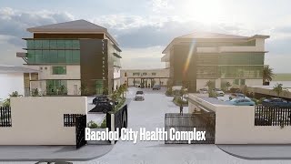 Bacolod City Health Complex [upl. by Zedekiah447]